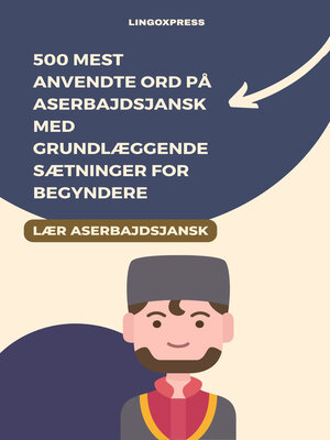 cover image of 500 Mest Anvendte Ord på Aserbajdsjansk med Grundlæggende Sætninger for Begyndere